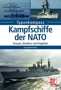 Abbildung von Bauernfeind | Kampfschiffe der NATO | 1. Auflage | 2024 | beck-shop.de