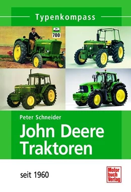 Abbildung von Schneider | John Deere Traktoren | 1. Auflage | 2024 | beck-shop.de