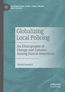 Abbildung von Sausdal | Globalizing Local Policing | 1. Auflage | 2024 | beck-shop.de