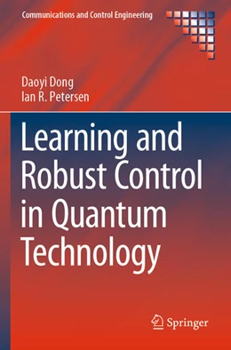 Abbildung von Petersen / Dong | Learning and Robust Control in Quantum Technology | 1. Auflage | 2024 | beck-shop.de