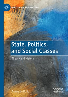 Abbildung von Boito | State, Politics, and Social Classes | 1. Auflage | 2024 | beck-shop.de