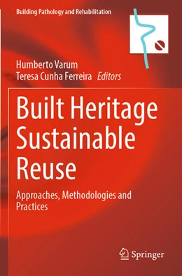 Abbildung von Cunha Ferreira / Varum | Built Heritage Sustainable Reuse | 1. Auflage | 2024 | beck-shop.de