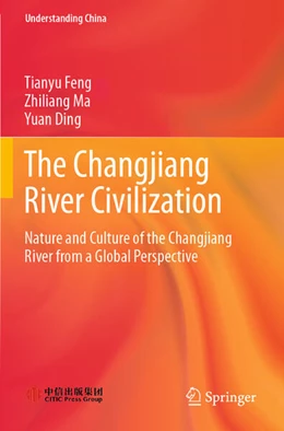 Abbildung von Feng / Ma | The Changjiang River Civilization | 1. Auflage | 2024 | beck-shop.de