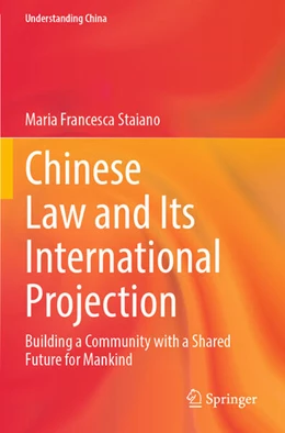 Abbildung von Staiano | Chinese Law and Its International Projection | 1. Auflage | 2024 | beck-shop.de