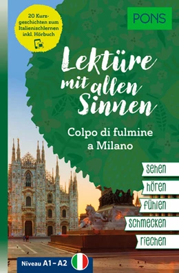 Abbildung von PONS Lektüre mit allen Sinnen: Colpo di fulmine a Milano | 1. Auflage | 2024 | beck-shop.de