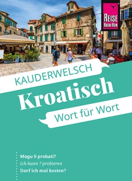 Abbildung von Bingel | Reise Know-How Sprachführer Kroatisch - Wort für Wort | 1. Auflage | 2024 | beck-shop.de