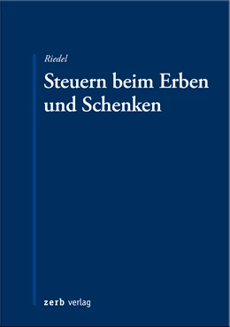 Abbildung von Riedel | Steuern beim Erben und Schenken | 1. Auflage | 2024 | beck-shop.de