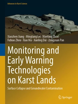 Abbildung von Jiang / Lei | Monitoring and Early Warning Technologies on Karst Lands | 1. Auflage | 2024 | beck-shop.de