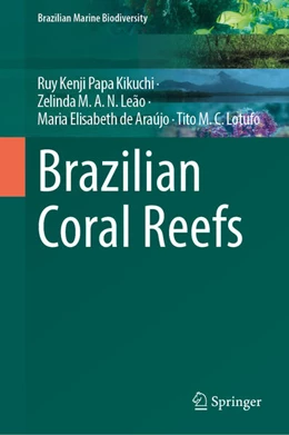 Abbildung von Kikuchi / Leão | Brazilian Coral Reefs | 1. Auflage | 2024 | beck-shop.de