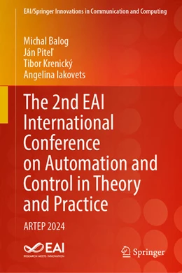 Abbildung von Balog / Pitel | The 2nd EAI International Conference on Automation and Control in Theory and Practice | 1. Auflage | 2024 | beck-shop.de