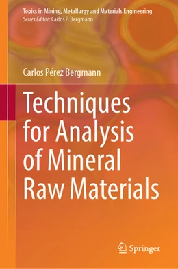 Abbildung von Bergmann | Techniques for Analysis of Mineral Raw Materials | 1. Auflage | 2024 | beck-shop.de