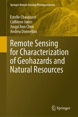 Abbildung von Chaussard / Jones | Remote Sensing for Characterization of Geohazards and Natural Resources | 1. Auflage | 2024 | beck-shop.de