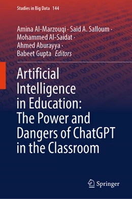 Abbildung von Al-Marzouqi / Salloum | Artificial Intelligence in Education: The Power and Dangers of ChatGPT in the Classroom | 1. Auflage | 2024 | beck-shop.de