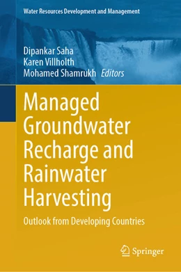 Abbildung von Saha / Villholth | Managed Groundwater Recharge and Rainwater Harvesting | 1. Auflage | 2024 | beck-shop.de