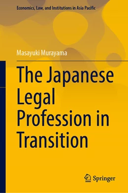 Abbildung von Murayama | The Japanese Legal Profession in Transition | 1. Auflage | 2024 | beck-shop.de
