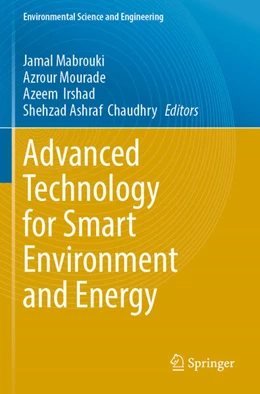 Abbildung von Mabrouki / Chaudhry | Advanced Technology for Smart Environment and Energy | 1. Auflage | 2024 | beck-shop.de