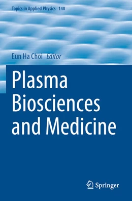 Abbildung von Choi | Plasma Biosciences and Medicine | 1. Auflage | 2024 | beck-shop.de