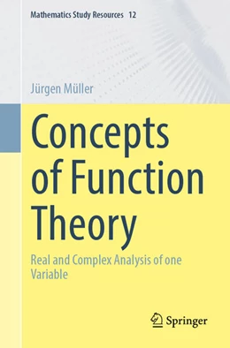 Abbildung von Müller | Concepts of Function Theory | 1. Auflage | 2024 | 12 | beck-shop.de