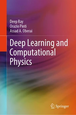 Abbildung von Ray / Pinti | Deep Learning and Computational Physics | 1. Auflage | 2024 | beck-shop.de
