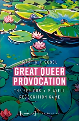 Abbildung von Gössl | Great Queer Provocation | 1. Auflage | 2024 | beck-shop.de
