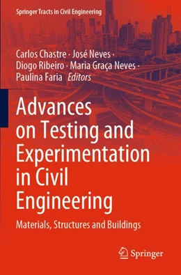 Abbildung von Chastre / Neves | Advances on Testing and Experimentation in Civil Engineering | 1. Auflage | 2024 | beck-shop.de