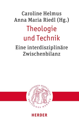 Abbildung von Helmus / Riedl | Theologie und Technik | 1. Auflage | 2024 | beck-shop.de