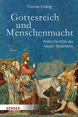 Abbildung von Söding | Gottesreich und Menschenmacht | 1. Auflage | 2024 | beck-shop.de