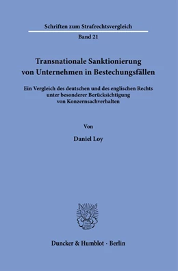 Abbildung von Loy | Transnationale Sanktionierung von Unternehmen in Bestechungsfällen. | 1. Auflage | 2024 | 21 | beck-shop.de