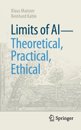 Abbildung von Mainzer / Kahle | Limits of AI - theoretical, practical, ethical | 1. Auflage | 2024 | beck-shop.de
