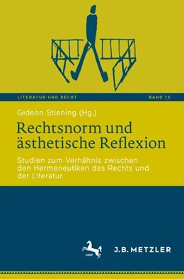 Abbildung von Stiening | Rechtsnorm und ästhetische Reflexion | 1. Auflage | 2024 | beck-shop.de