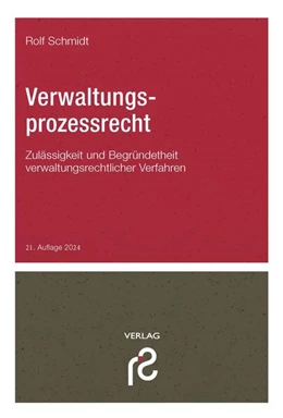Abbildung von Schmidt | Verwaltungsprozessrecht | 21. Auflage | 2024 | beck-shop.de