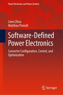 Abbildung von Zhou / Preindl | Software-Defined Power Electronics | 1. Auflage | 2024 | beck-shop.de