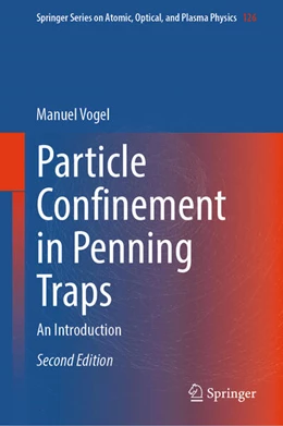 Abbildung von Vogel | Particle Confinement in Penning Traps | 2. Auflage | 2024 | beck-shop.de