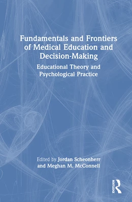 Abbildung von Scheonherr / McConnell | Fundamentals and Frontiers of Medical Education and Decision-Making | 1. Auflage | 2024 | beck-shop.de