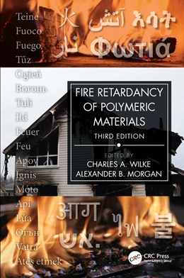 Abbildung von Morgan / Wilkie | Fire Retardancy of Polymeric Materials | 1. Auflage | 2024 | beck-shop.de