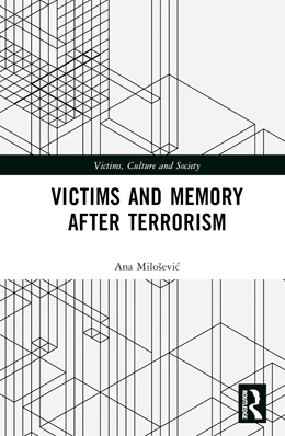 Abbildung von Milosevic | Victims and Memory After Terrorism | 1. Auflage | 2024 | beck-shop.de