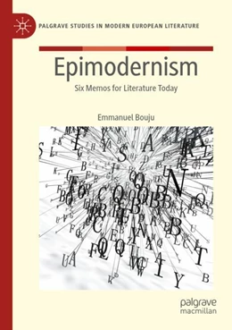 Abbildung von Bouju | Epimodernism | 1. Auflage | 2024 | beck-shop.de