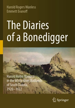 Abbildung von Evanoff / Wanless | The Diaries of a Bonedigger | 1. Auflage | 2024 | beck-shop.de