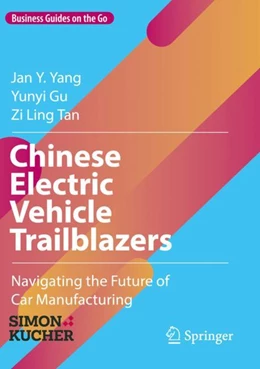 Abbildung von Yang / Tan | Chinese Electric Vehicle Trailblazers | 1. Auflage | 2024 | beck-shop.de