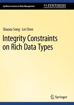 Abbildung von Chen / Song | Integrity Constraints on Rich Data Types | 1. Auflage | 2024 | beck-shop.de