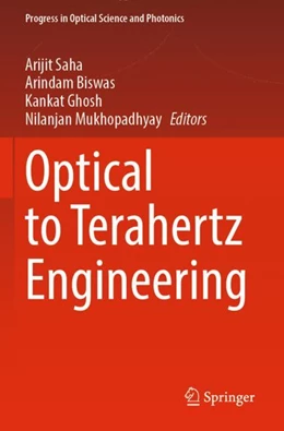 Abbildung von Saha / Mukhopadhyay | Optical to Terahertz Engineering | 1. Auflage | 2024 | beck-shop.de