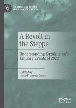 Abbildung von Caron | A Revolt in the Steppe | 1. Auflage | 2024 | beck-shop.de