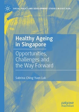 Abbildung von Ching Yuen Luk | Healthy Ageing in Singapore | 1. Auflage | 2024 | beck-shop.de