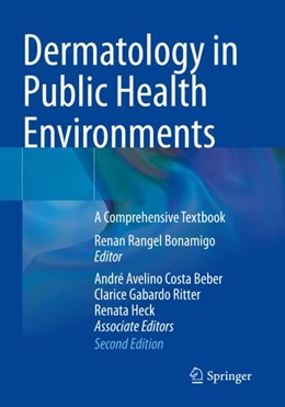 Abbildung von Rangel Bonamigo | Dermatology in Public Health Environments | 2. Auflage | 2024 | beck-shop.de