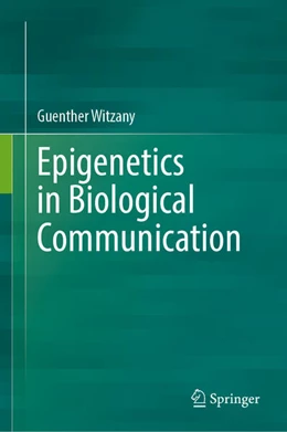 Abbildung von Witzany | Epigenetics in Biological Communication | 1. Auflage | 2024 | beck-shop.de