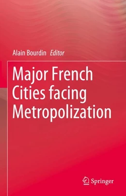 Abbildung von Bourdin | Major French Cities facing Metropolization | 1. Auflage | 2024 | beck-shop.de