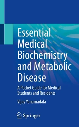 Abbildung von Yanamadala | Essential Medical Biochemistry and Metabolic Disease | 1. Auflage | 2024 | beck-shop.de