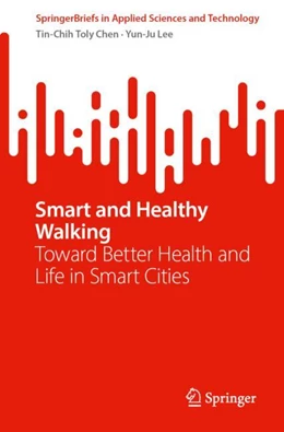 Abbildung von Chen / Lee | Smart and Healthy Walking | 1. Auflage | 2024 | beck-shop.de