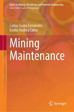 Abbildung von Fernández / Calvo | Mining Maintenance | 1. Auflage | 2024 | beck-shop.de