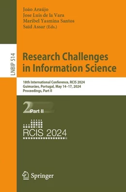 Abbildung von Araújo / de la Vara | Research Challenges in Information Science | 1. Auflage | 2024 | 514 | beck-shop.de